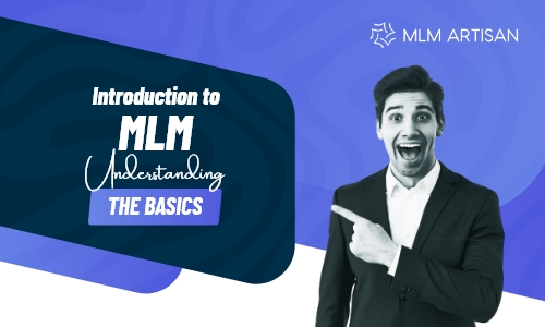 Introduction to MLM: Understanding the Basics