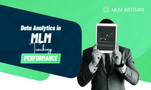 Data Analytics in MLM: Tracking Performance