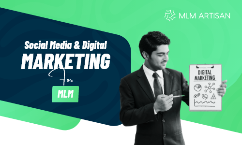 Social Media and Digital Marketing for MLM